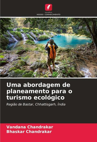 Uma abordagem de planeamento para o turismo ecológico