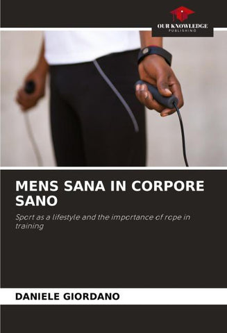MENS SANA IN CORPORE SANO