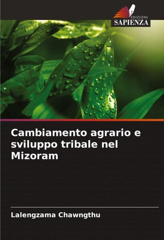 Cambiamento agrario e sviluppo tribale nel Mizoram