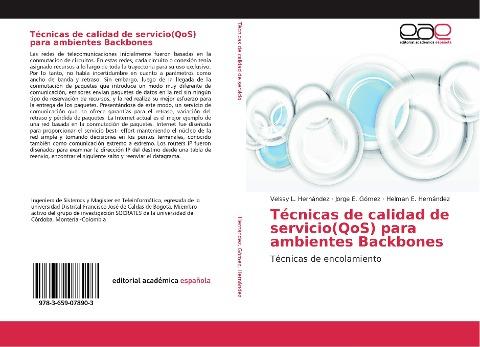 Técnicas de calidad de servicio(QoS) para ambientes Backbones