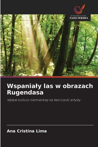 Wspania¿y las w obrazach Rugendasa