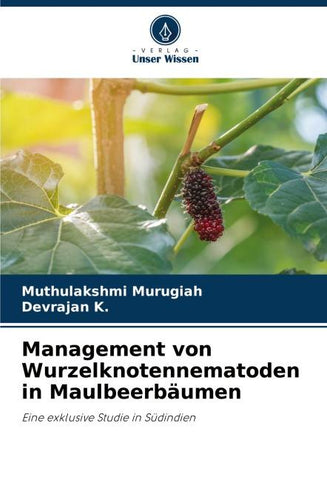 Management von Wurzelknotennematoden in Maulbeerbäumen