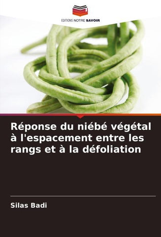 Réponse du niébé végétal à l'espacement entre les rangs et à la défoliation