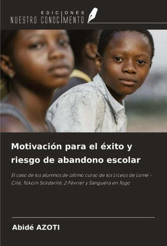 Motivación para el éxito y riesgo de abandono escolar