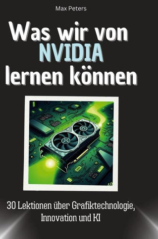 Was wir von NVIDIA lernen können