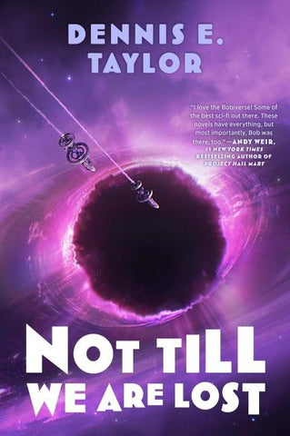 Not Till We Are Lost
