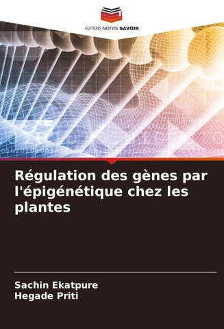 Régulation des gènes par l'épigénétique chez les plantes