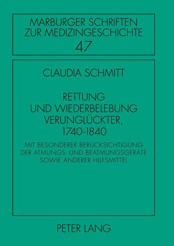 Rettung und Wiederbelebung Verunglückter, 1740-1840