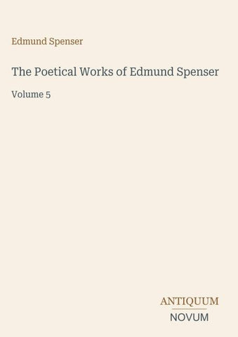 The Poetical Works of Edmund Spenser