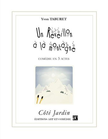 Un réveillon à la montagne