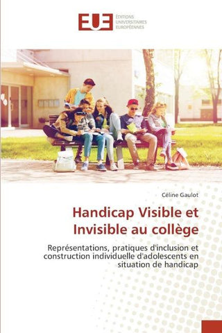 Handicap Visible et Invisible au collège