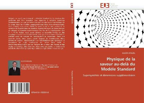 Physique de la saveur au-delà du Modèle Standard