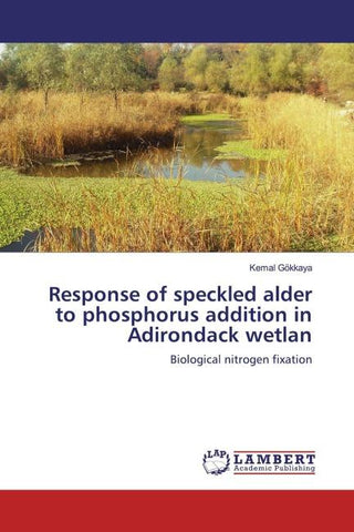 Response of speckled alder to phosphorus addition in Adirondack wetlan
