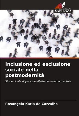 Inclusione ed esclusione sociale nella postmodernità