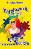 Patchwork hoch Drei
