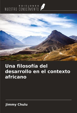 Una filosofía del desarrollo en el contexto africano