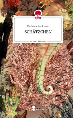 SCHÄTZCHEN. Life is a Story - story.one