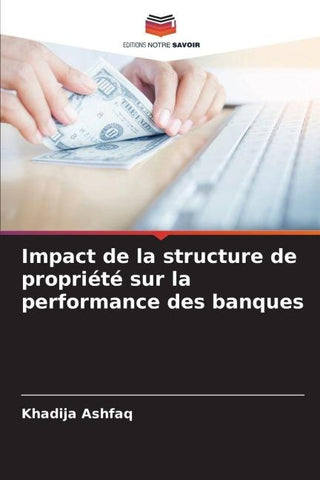Impact de la structure de propriété sur la performance des banques