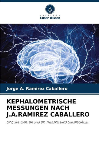 KEPHALOMETRISCHE MESSUNGEN NACH J.A.RAMIREZ CABALLERO