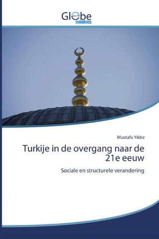 Turkije in de overgang naar de 21e eeuw
