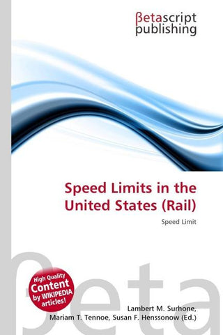 Speed Limits in the United States (Rail)