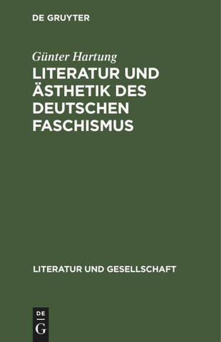 Literatur und Ästhetik des deutschen Faschismus
