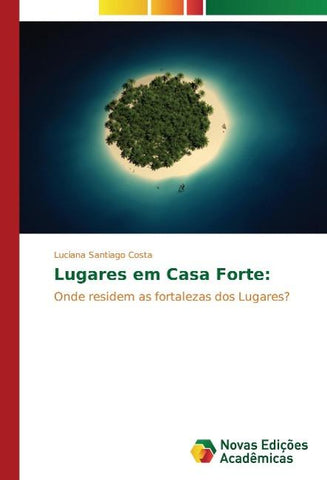 Lugares em Casa Forte: