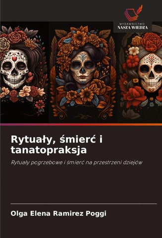 Rytua¿y, ¿mier¿ i tanatopraksja