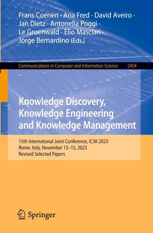 Knowledge Discovery, Knowledge Engineering and Knowledge Management