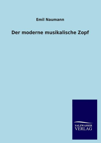 Der moderne musikalische Zopf