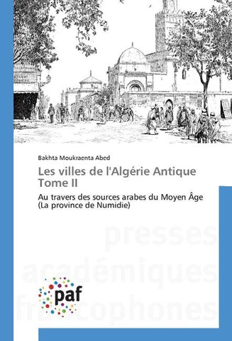 Les villes de l'Algérie Antique Tome II