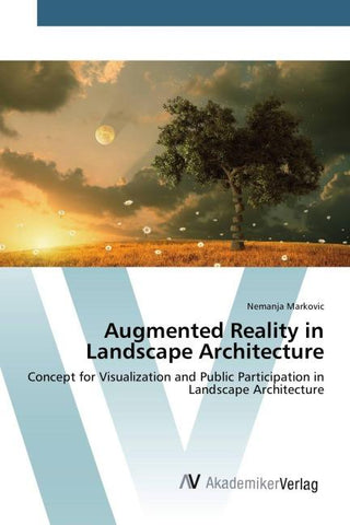 Augmented Reality in Landscape Architecture