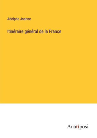 Itinéraire général de la France
