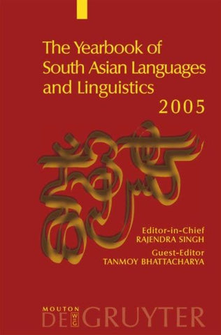 The Yearbook of South Asian Languages and Linguistics / 2005