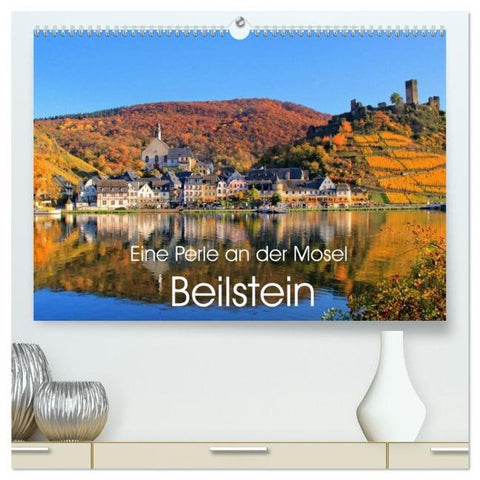 Eine Perle an der Mosel - Beilstein (hochwertiger Premium Wandkalender 2026 DIN A2 quer), Kunstdruck in Hochglanz