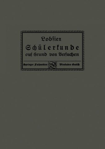 Schülerkunde auf Grund von Versuchen