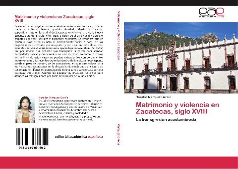 Matrimonio y violencia en Zacatecas, siglo XVIII