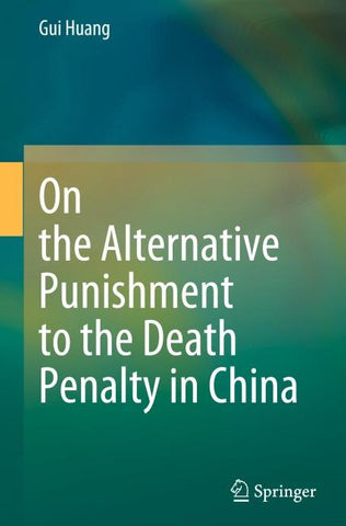 On the Alternative Punishment to the Death Penalty in China