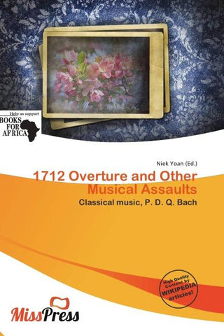 1712 Overture and Other Musical Assaults