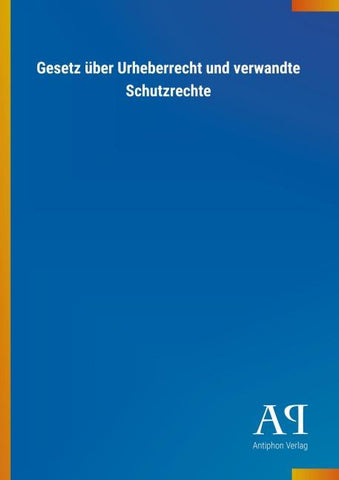Gesetz über Urheberrecht und verwandte Schutzrechte