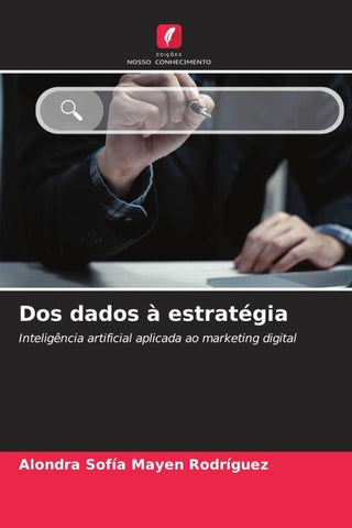 Dos dados à estratégia