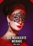 Die Maskierte Ménage