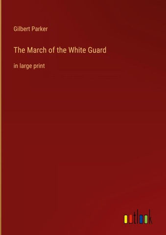 The March of the White Guard
