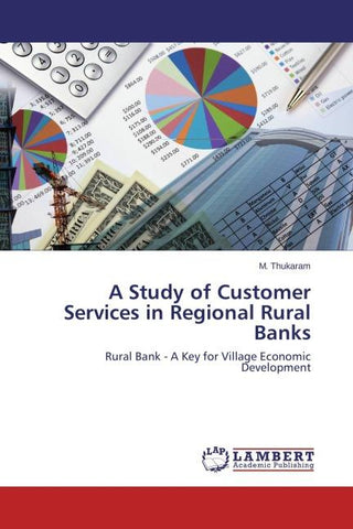 A Study of Customer Services in Regional Rural Banks