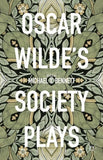 Oscar Wilde's Society Plays