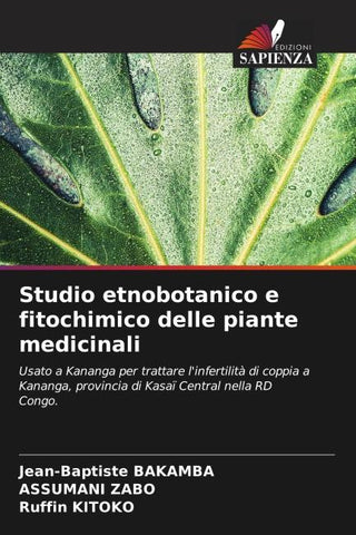 Studio etnobotanico e fitochimico delle piante medicinali