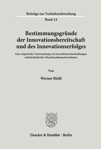 Bestimmungsgründe der Innovationsbereitschaft und des Innovationserfolges.