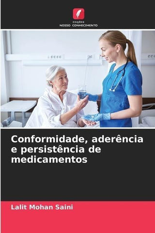 Conformidade, aderência e persistência de medicamentos