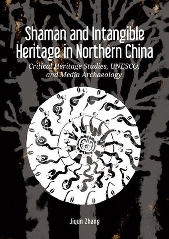 Shaman and Intangible Heritage in Northern China