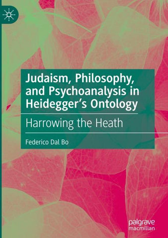 Judaism, Philosophy, and Psychoanalysis in Heidegger’s Ontology